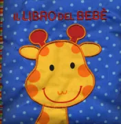 Copertina libro <b>Il libro del bebè<br></b>(titolo originale o altro titolo: <i>Baby's book</i>)