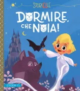 Copertina libro <b>Dormire, che noia!<br></b>(titolo originale o altro titolo: <i>Dormir, quelle drôle d'idée!</i>)