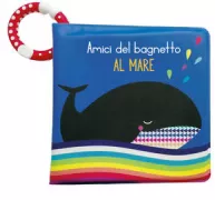 Copertina libro <b>Amici del bagnetto. Al mare</b>
