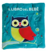 Copertina libro <b>Il libro del bebè<br></b>(titolo originale o altro titolo: <i>Baby touch</i>)