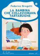 Copertina libro <b>La bambina che collezionava tartarughe</b>