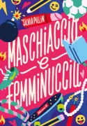 Copertina libro <b>Maschiaccio e femminuccia</b>