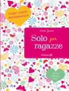 Copertina libro <b>Solo per ragazze</b>