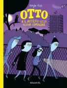 Copertina libro <b>Otto e il mistero della nuova compagna<br></b>(titolo originale o altro titolo: <i>Ulf und das Rätsel um die Neue</i>)