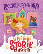 Copertina libro <b>Riccioli d'oro e i tre orsi</b>