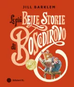 Copertina libro <b>Le più belle storie di Boscodirovo<br></b>(titolo originale o altro titolo: <i>Autumn story</i>)