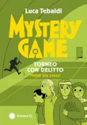 Copertina libro <b>Mystery game. Torneo con delitto</b>