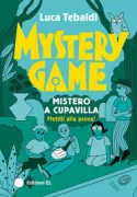 Copertina libro <b>Mystery game. Mistero a Cupavilla</b>