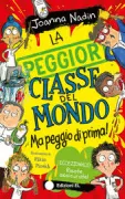 Copertina libro <b>La peggior classe del mondo<br></b>(titolo originale o altro titolo: <i>The worst class in the world gets worse</i>)