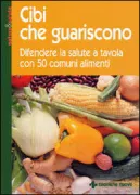 Copertina libro <b>Cibi che guariscono</b>
