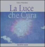 Copertina libro <b>La luce che cura</b>
