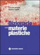 Copertina libro <b>Dizionario delle materie plastiche</b>