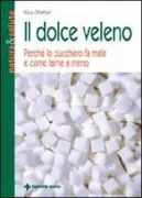 Copertina libro <b>Il dolce veleno<br></b>(titolo originale o altro titolo: <i>Die Zuckerfalle</i>)