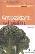 Copertina libro <b>Antiossidanti nel piatto</b>