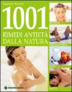 Copertina libro <b>1001 rimedi antietà dalla natura<br></b>(titolo originale o altro titolo: <i>1001 ways to stay young naturally</i>)