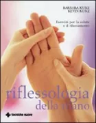 Copertina libro <b>Riflessologia della mano<br></b>(titolo originale o altro titolo: <i>Hand reflexology</i>)