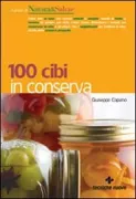 Copertina libro <b>100 cibi in conserva</b>