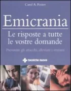 Copertina libro <b>Emicrania<br></b>(titolo originale o altro titolo: <i>Migraine, your questions answers</i>)