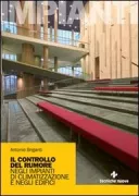 Copertina libro <b>Il controllo del rumore negli impianti di climatizzazione e negli edifici</b>