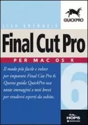 Copertina libro <b>Final Cut pro 6 per Mac Os X</b>