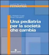 Copertina libro <b>Una pediatria per la società che cambia</b>