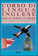 Copertina libro <b>Corso di lingua inglese per il parrucchiere /Assunta Puglia</b>
