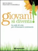 Copertina libro <b>Giovani si diventa</b>