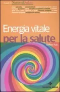 Copertina libro <b>Energia vitale per la salute</b>