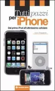 Copertina libro <b>Tutti pazzi per iPhone</b>