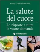 Copertina libro <b>La salute del cuore<br></b>(titolo originale o altro titolo: <i>Heart health, your questions answered</i>)