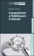 Copertina libro <b>Conquistare e fidelizzare il cliente</b>