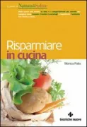 Copertina libro <b>Risparmiare in cucina</b>