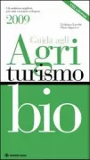Copertina libro <b>Guida agli agriturismo bio</b>