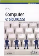 Copertina libro <b>Computer e sicurezza<br></b>(titolo originale o altro titolo: <i>The myths of security</i>)