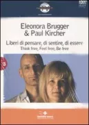Copertina libro <b>Liberi di pensare, di sentire, di essere</b>