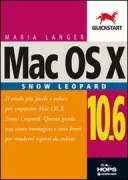 Copertina libro <b>Mac OS X 10.6 Snow Leopard<br></b>(titolo originale o altro titolo: <i>Visual Quickstart guide - Mac OS X 10.6 Snow Leopard</i>)