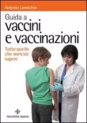 Copertina libro <b>Guida a vaccini e vaccinazioni</b>