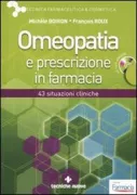 Copertina libro <b>Omeopatia e prescrizione in farmacia<br></b>(titolo originale o altro titolo: <i>Homèopathie et prescription officinale</i>)