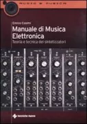 Copertina libro <b>Manuale di musica elettronica</b>