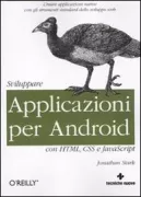 Copertina libro <b>Sviluppare applicazioni per Android con HTML, CSS e Javascript<br></b>(titolo originale o altro titolo: <i>Building Android apps with HTML, CSS and Javascript</i>)