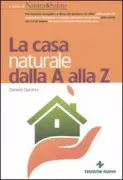 Copertina libro <b>La casa naturale dalla A alla Z</b>