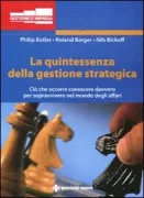 Copertina libro <b>La quintessenza della gestione strategica<br></b>(titolo originale o altro titolo: <i>Quintessenz des strategischen Managements</i>)