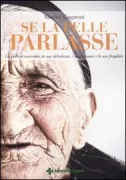Copertina libro <b>Se la pelle parlasse</b>