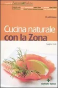 Copertina libro <b>Cucina naturale con la Zona</b>