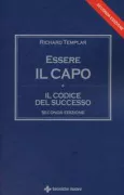 Copertina libro <b>Essere il capo<br></b>(titolo originale o altro titolo: <i>The rules of management</i>)