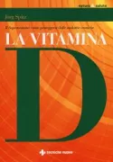 Copertina libro <b>La vitamina D<br></b>(titolo originale o altro titolo: <i>Superhormon Vitamin D</i>)