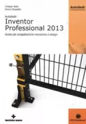 Copertina libro <b>Autodesk inventor professional 2013</b>