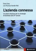 Copertina libro <b>L'azienda connessa<br></b>(titolo originale o altro titolo: <i>The connected company</i>)