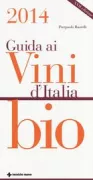 Copertina libro <b>Guida ai vini d'Italia bio 2014</b>