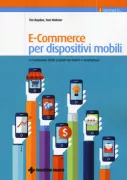 Copertina libro <b>E-Commerce per dispositivi mobili<br></b>(titolo originale o altro titolo: <i>The Mobile commerce revolution</i>)